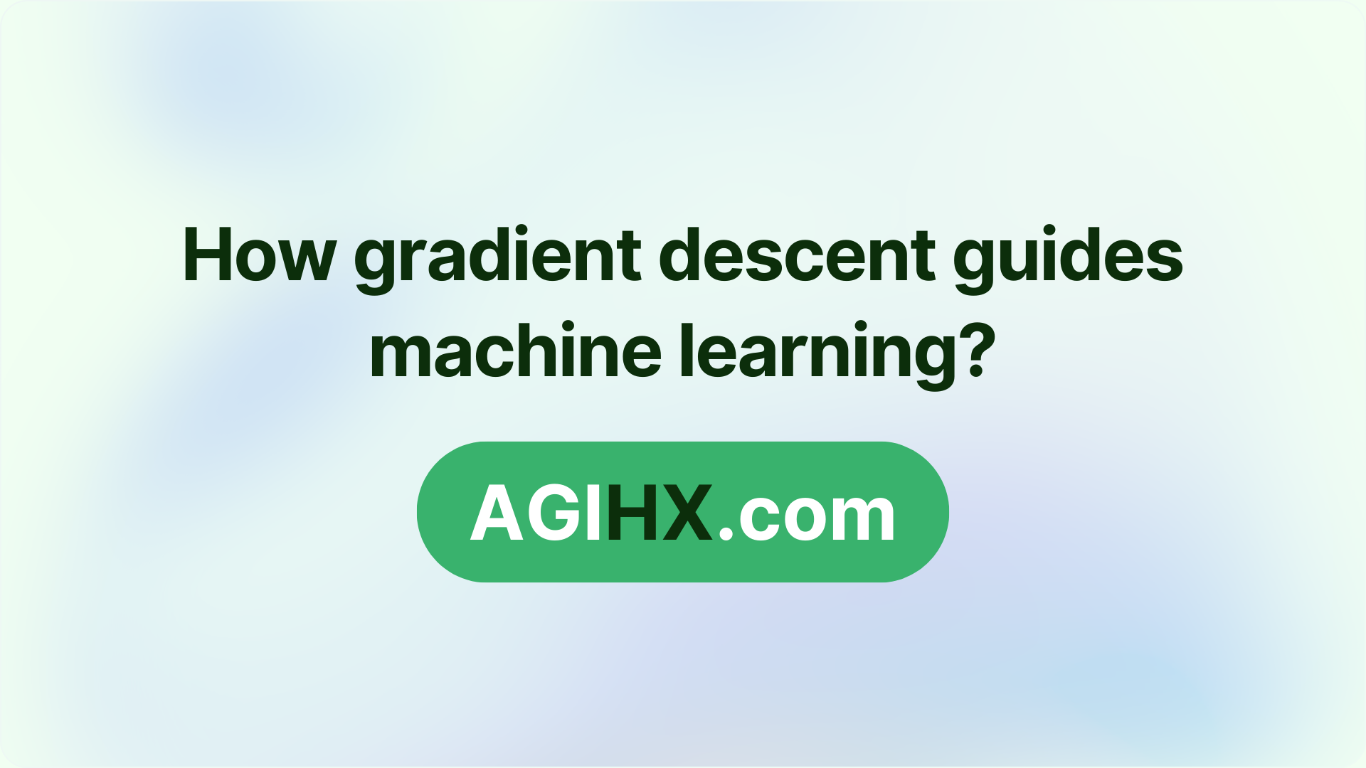 How gradient descent guides machine learning?