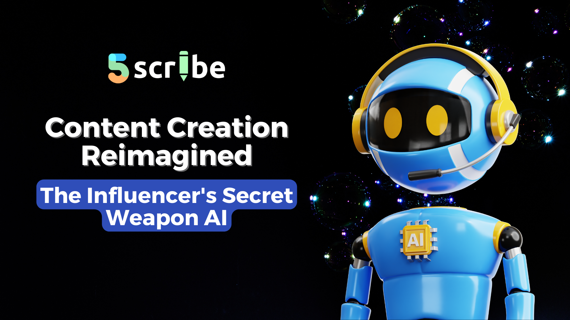 Content Creation Reimagined: The Influencer’s Secret Weapon — AI