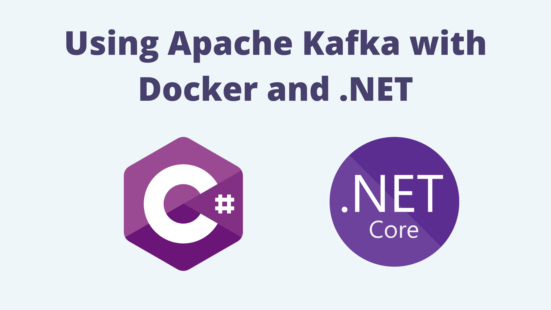 Using Apache Kafka with Docker and .NET: Complete Hands-On Guide (Producer & Consumer)
