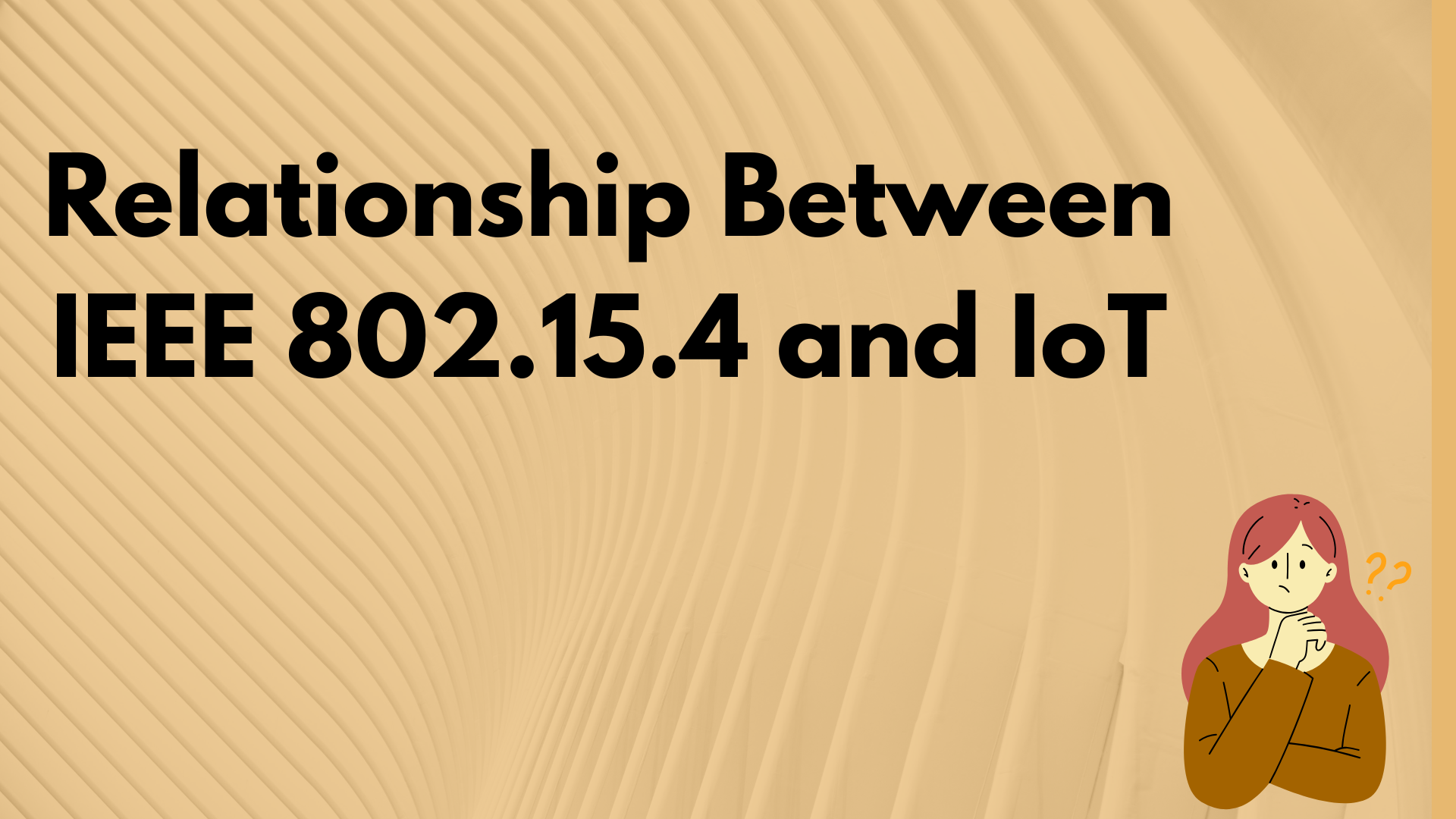 Relationship Between IEEE 802.15.4 and IoT