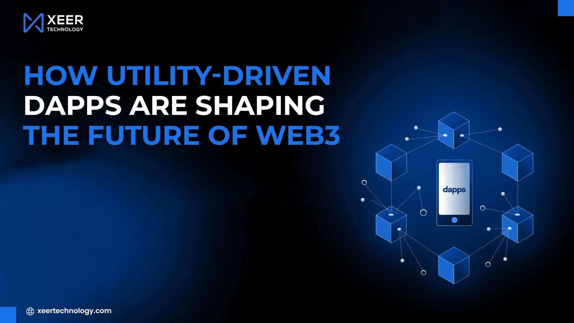 How Utility-Driven dApps Are Shaping the Future of Web3