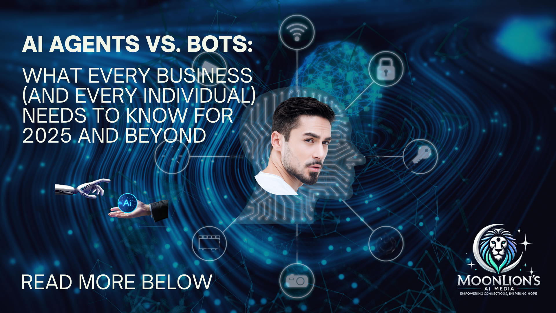 AI Agents vs. Bots: Essential Knowledge for Businesses and Individuals in 2025 and Beyond