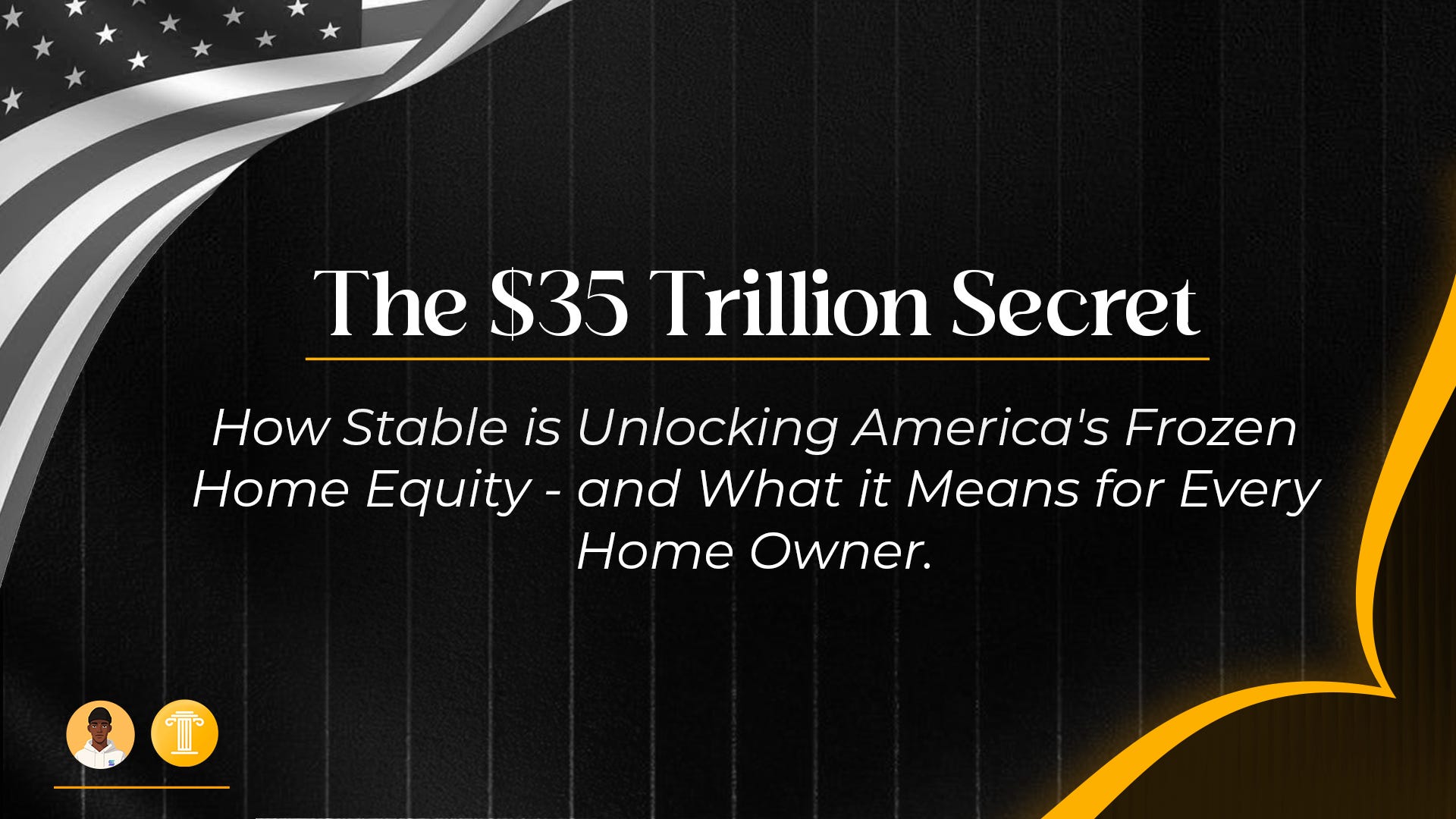 The $35 Trillion Secret How Stable is unlocking America’s frozen home equity — and what it means…