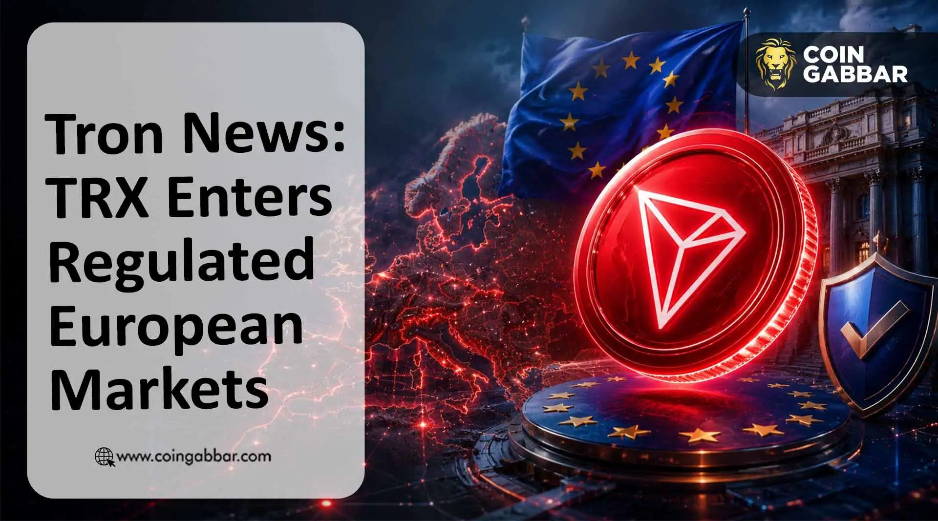 Tron News: TRX Gains Regulated Market Access Across Europe via OKX
