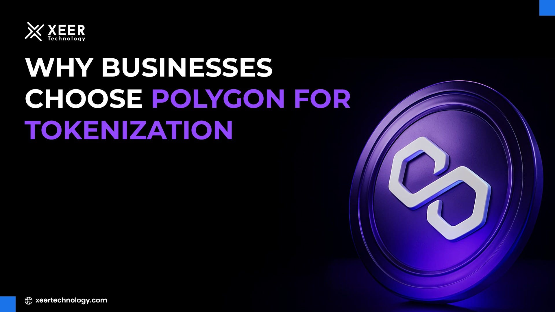 Why Businesses Choose Polygon for Tokenization
