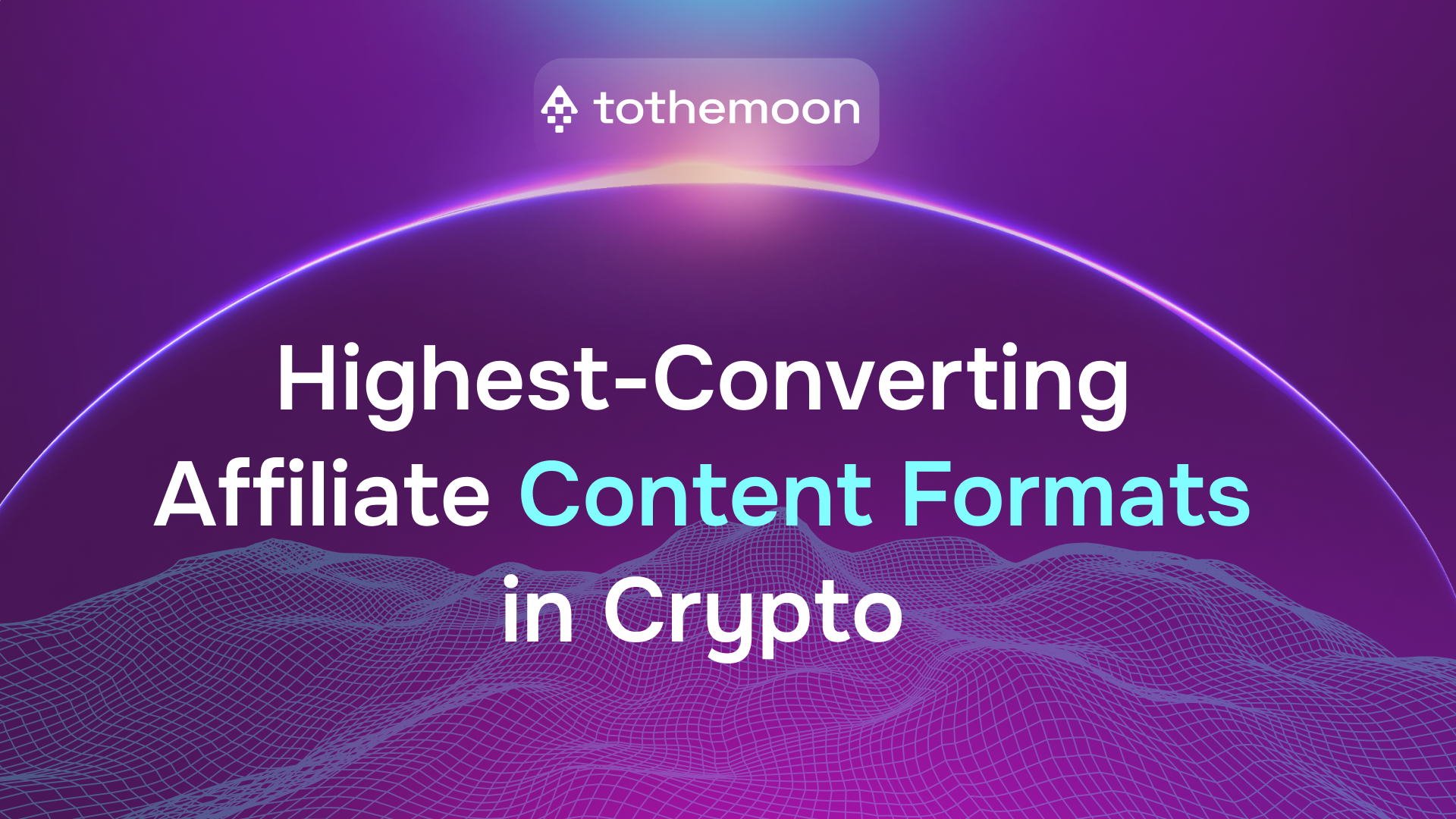 Highest-Converting Affiliate Content Formats in Crypto