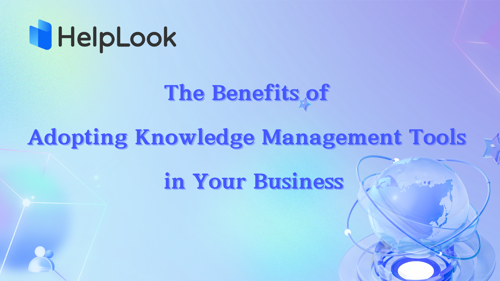 The Benefits of Adopting Knowledge Management Tools and in Your Business