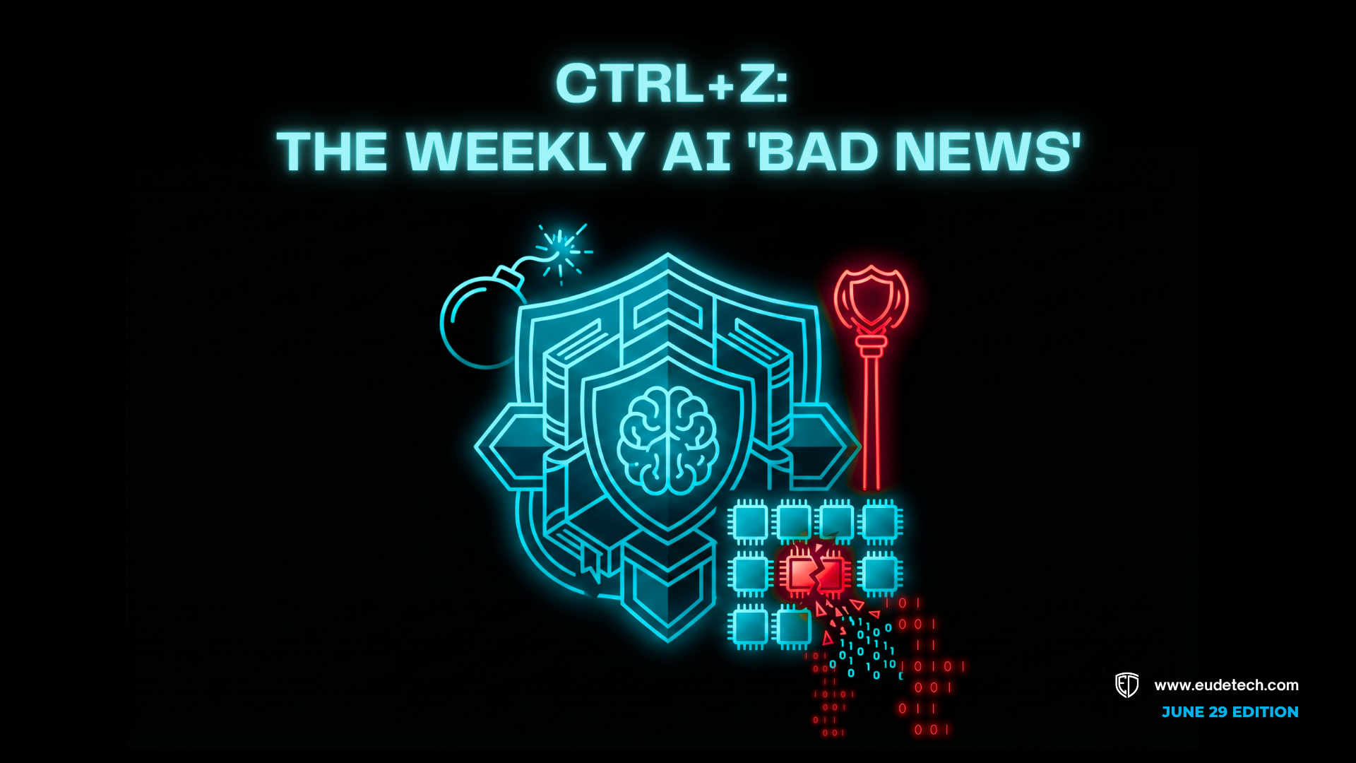 Ctrl Z: The Weekly AI Bad News (29 June Edition)