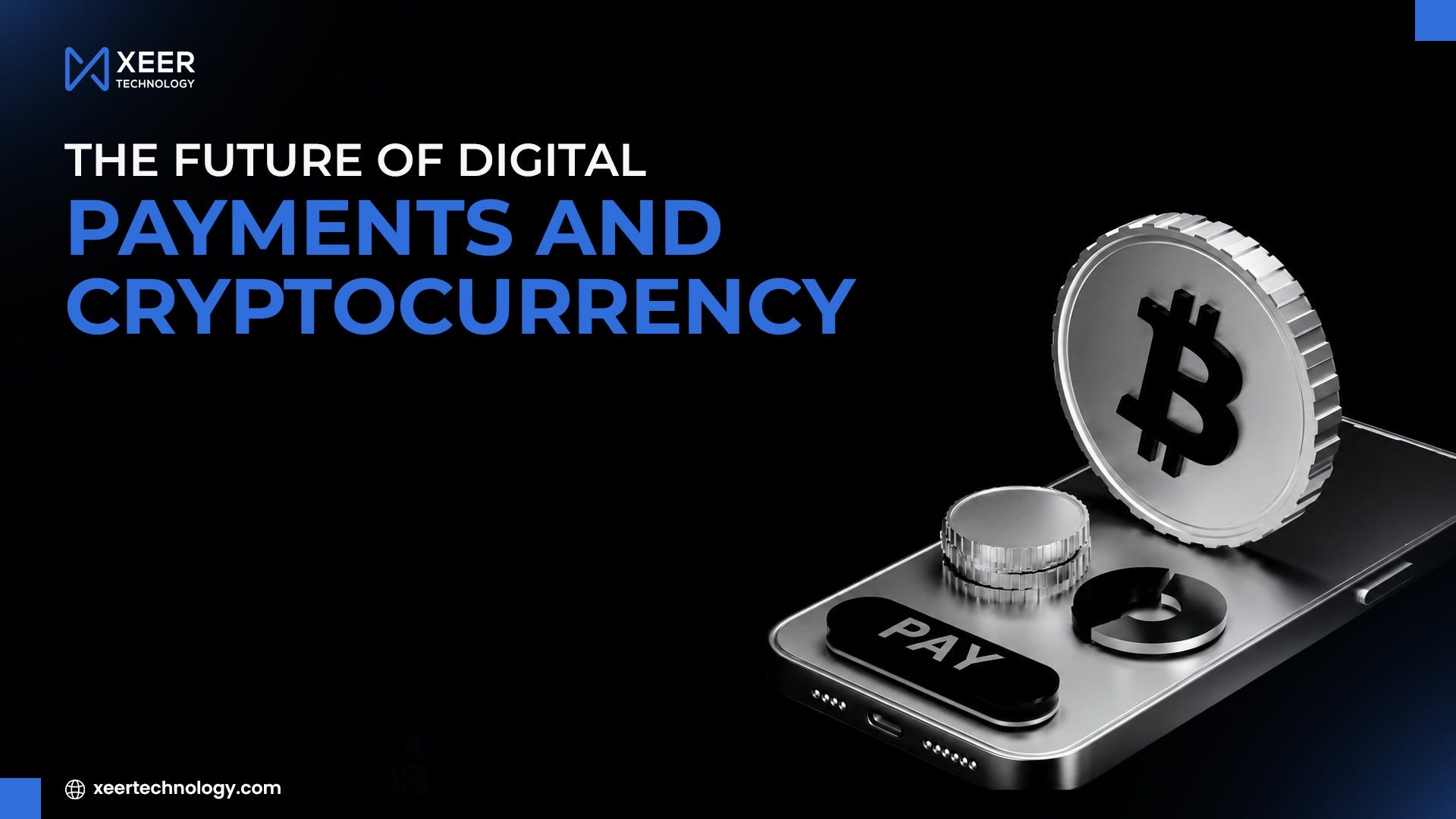 The Future of Digital Payments and Cryptocurrency