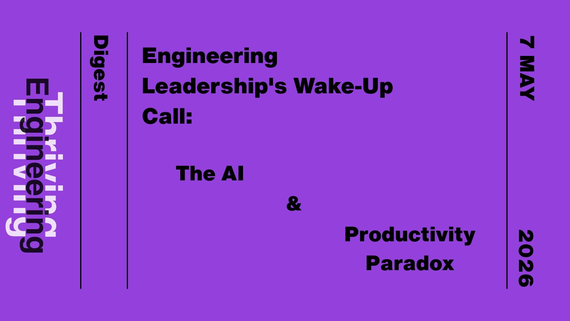 Engineering Leadership’s Wake-Up Call: The AI & Productivity Paradox