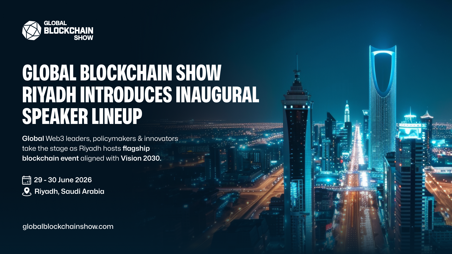 Global Blockchain Show Riyadh Unveils World-Class Speakers Redefining the Future of Web3 and…