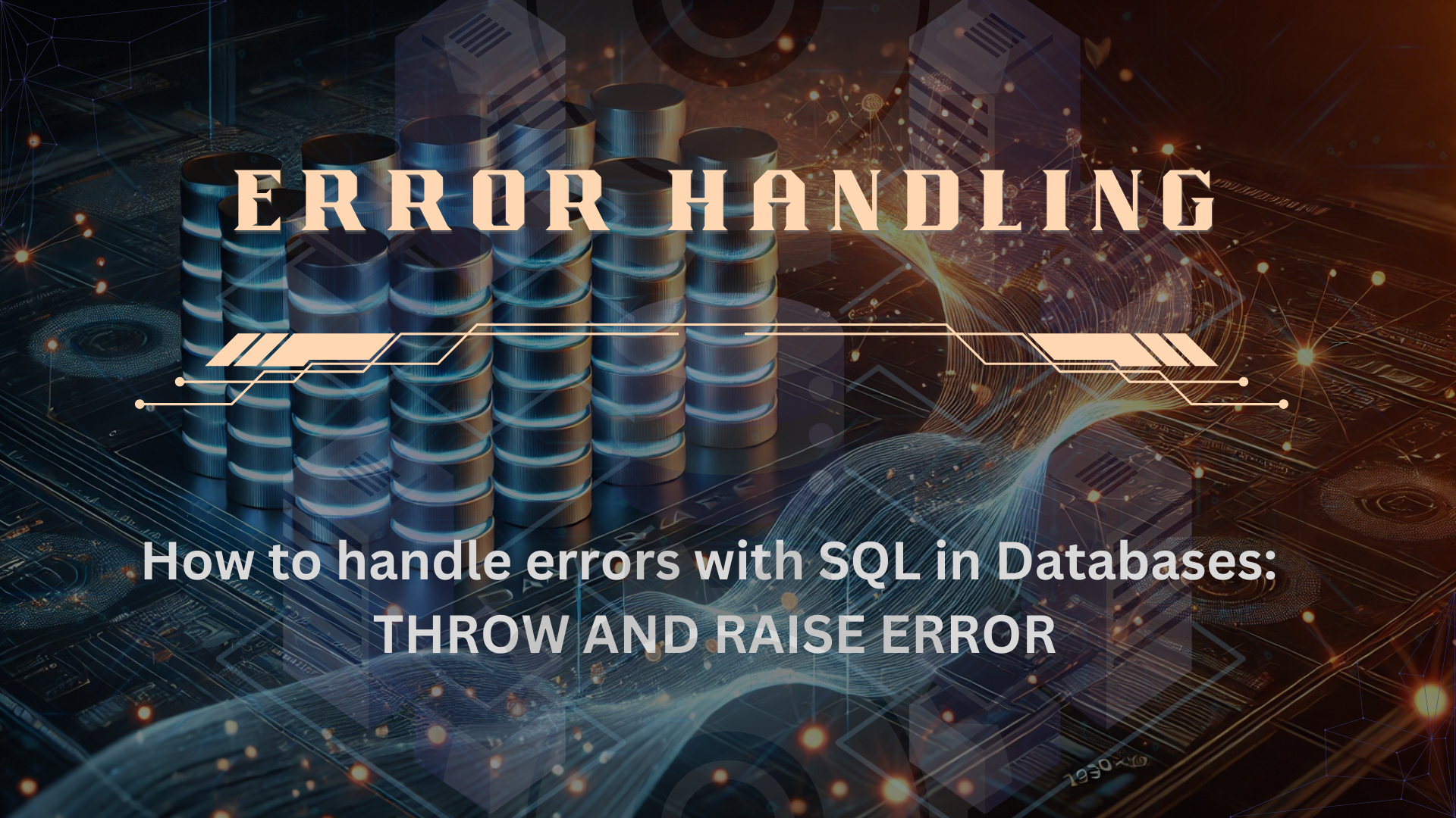 SQL TIPS: ERROR HANDLING II
