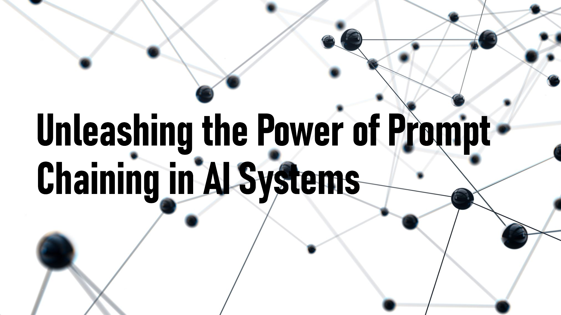 Prompt Chaining: Transforming GenAI Interactions and Task Execution