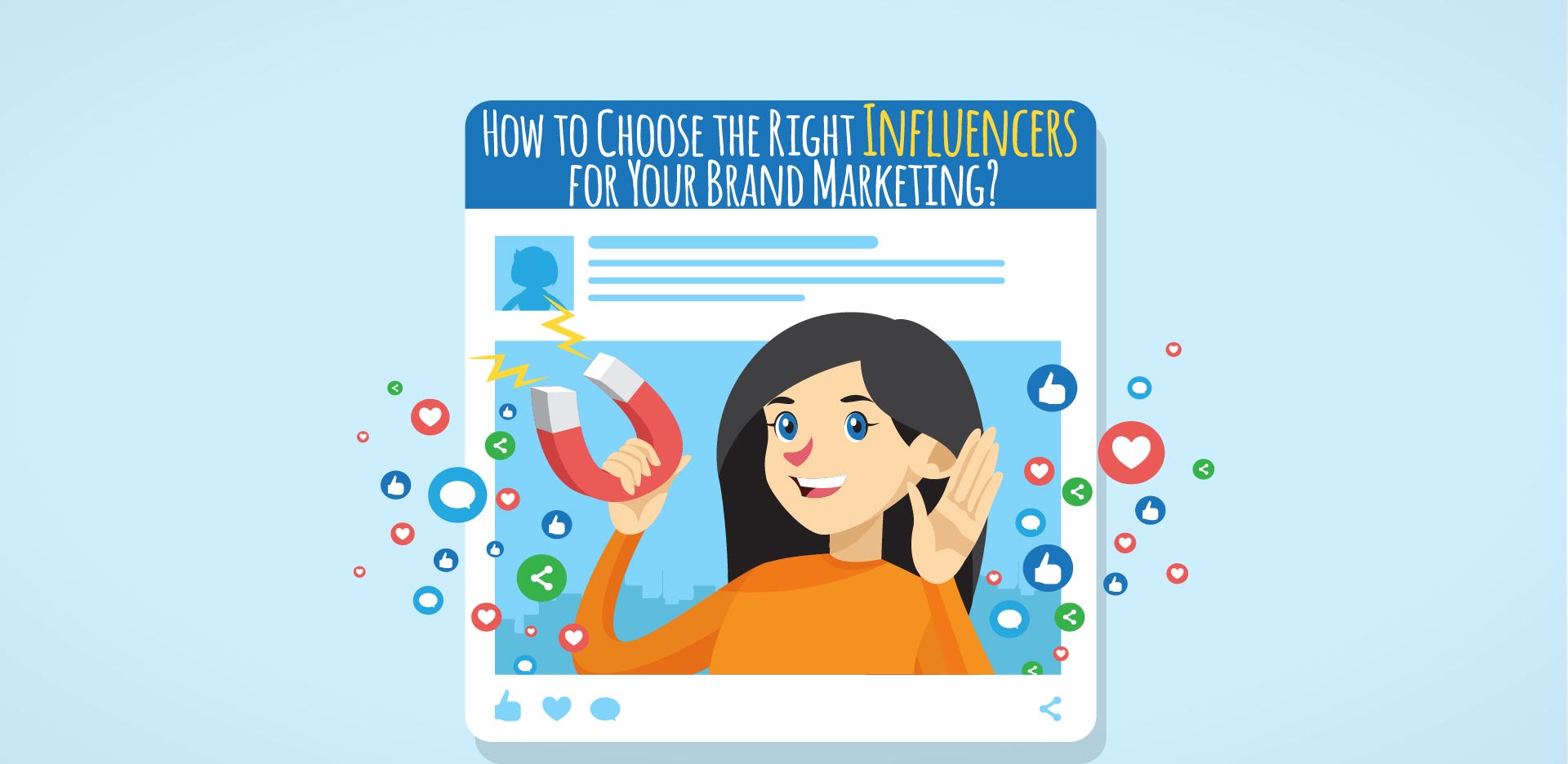 How to Choose the Right Influencers for Your Brand Marketing?