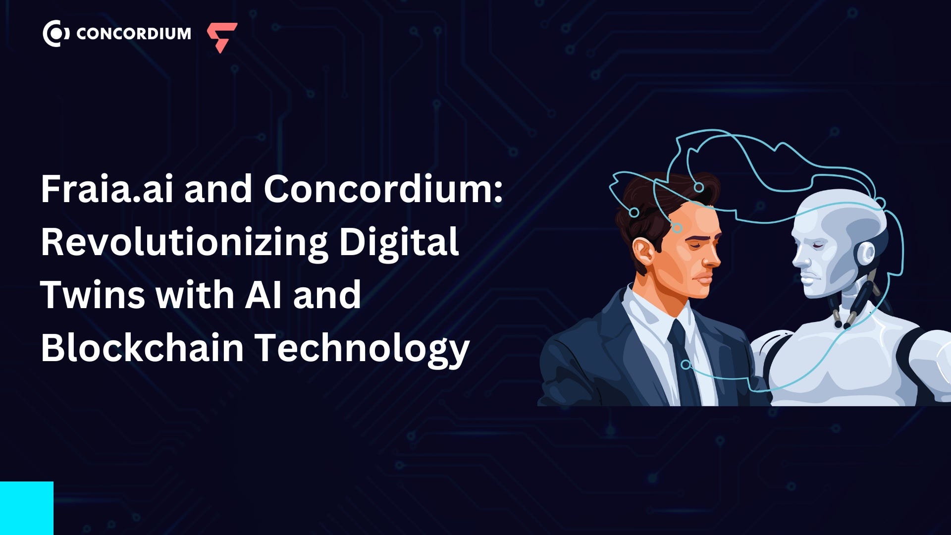 Fraia.ai and Concordium: Revolutionizing Digital Twins with AI and Blockchain Technology