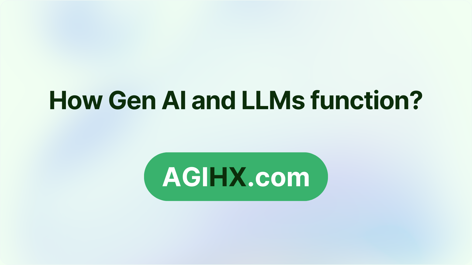 How Gen AI and LLMs function?