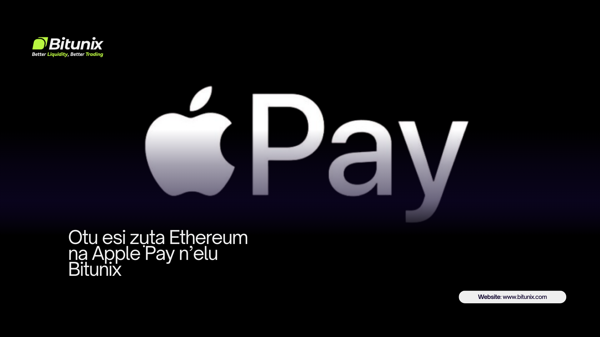 Otu esi zụta Ethereum na Apple Pay n’elu Bitunix