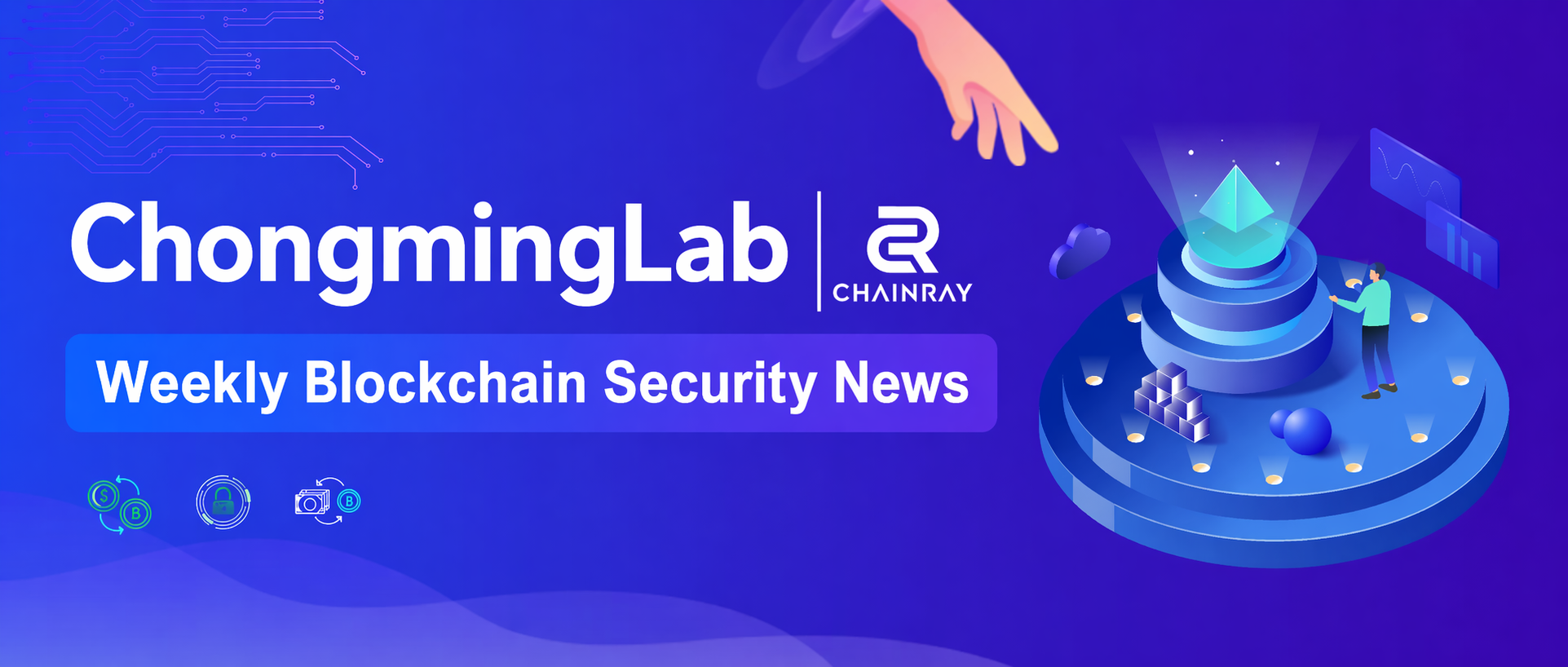 ChongmingLab | Weekly Blockchain Security News (April 20 — 26)