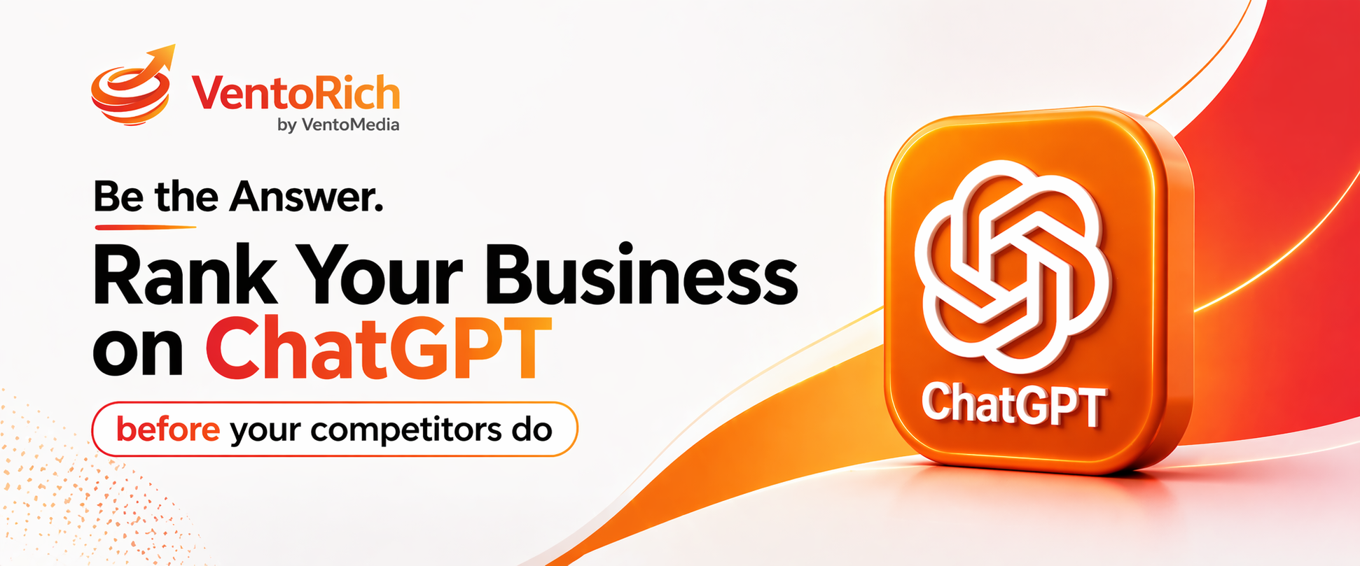 Want to Rank on ChatGPT Fast? VentoRich Is the Agency You Need