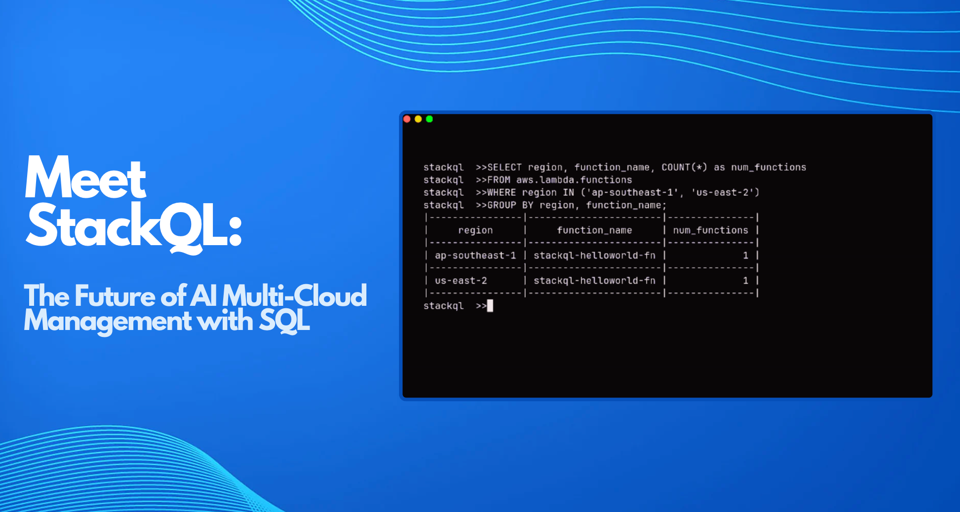 Meet StackQL: The Future of AI Multi-Cloud Management with SQL ⚡️