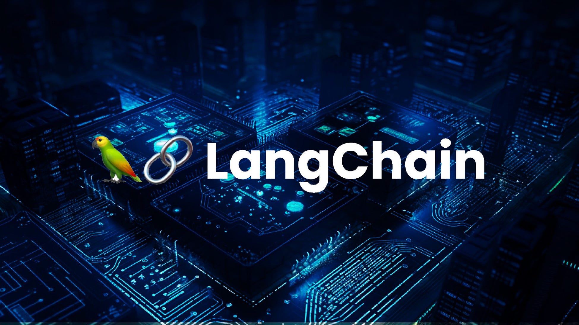 Deep Technical Guide to LangChain: Building Modular LLM Applications