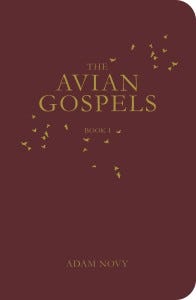The Avian Gospels