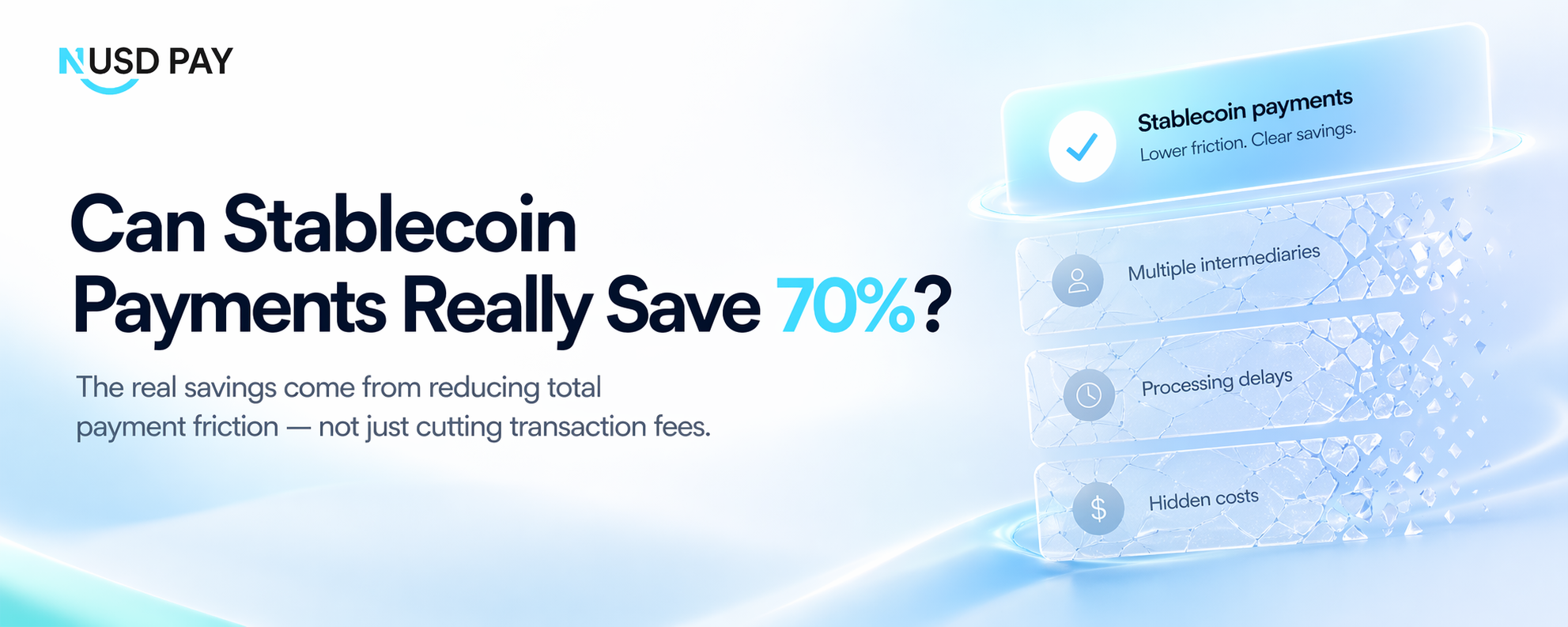 Can Stablecoin Payments Save 70%?