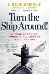 This is a book called Turn the Ship Around, it is a leadership book.