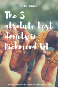 The 5 Absolute Best Donuts in Richmond, VA | Two Restless Homebodies