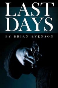 Last Days Brian Evenson