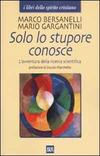 More about Solo lo stupore conosce