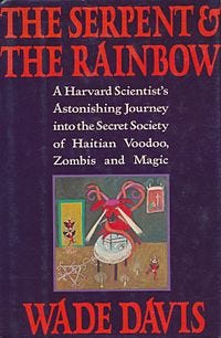 The Serpent and the Rainbow book by Wade Davis