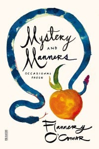 flannery o'connor, mystery and manners, macmillan/fsg