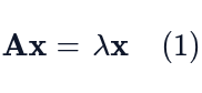 Eigenvalue and eigenvector definition.