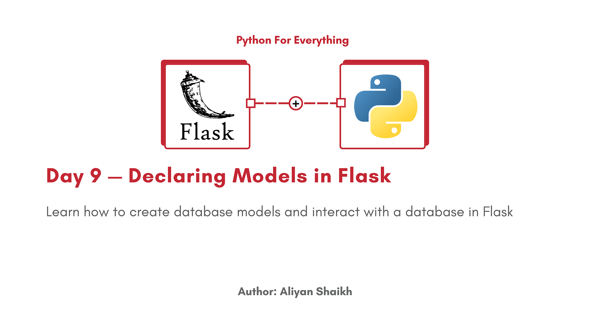 Day 9 — Declaring Models in Flask