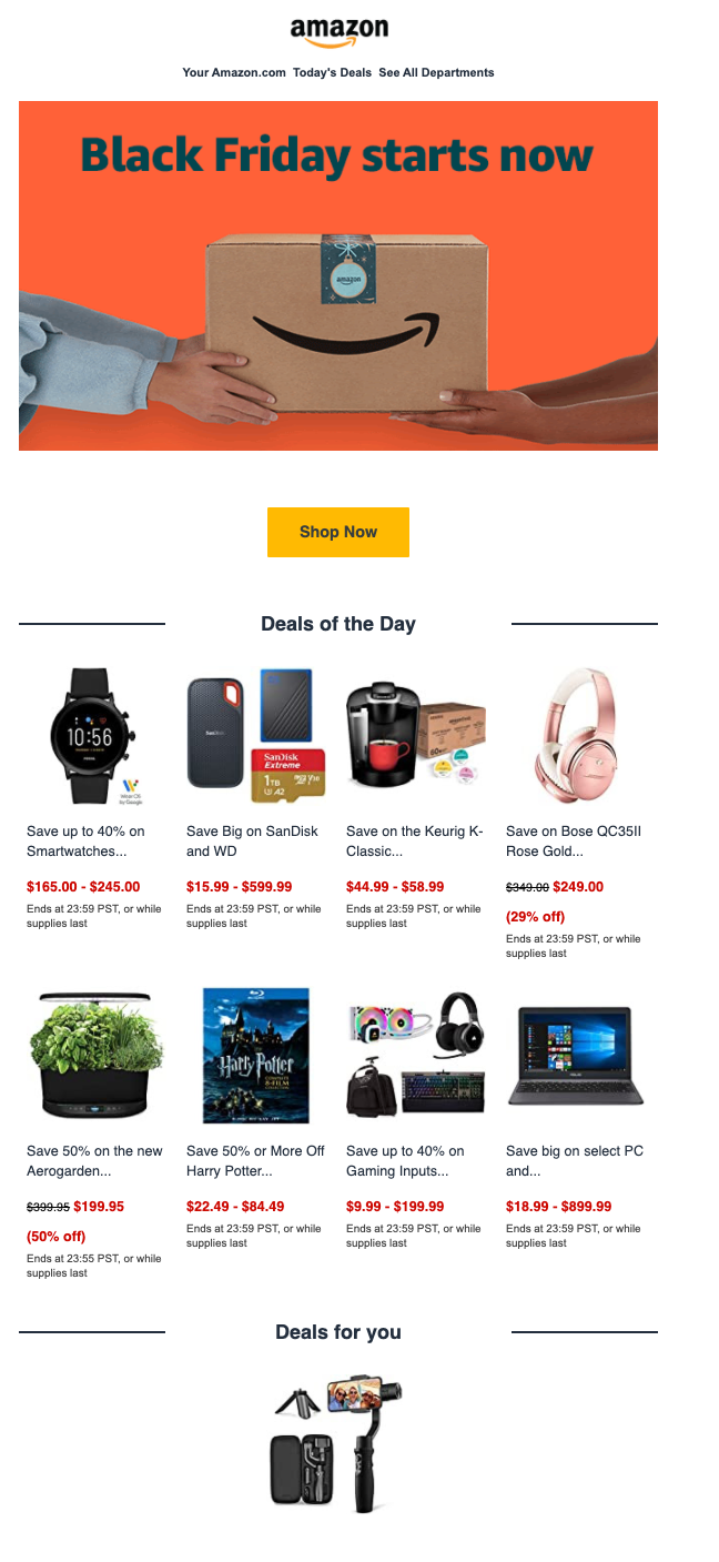 Amazon 電子報設計 -> 從用戶瀏覽或是追蹤的紀錄寄送 “用戶可能也會喜歡的商品 : 目前正在折價中/ 或是將要 on sale”