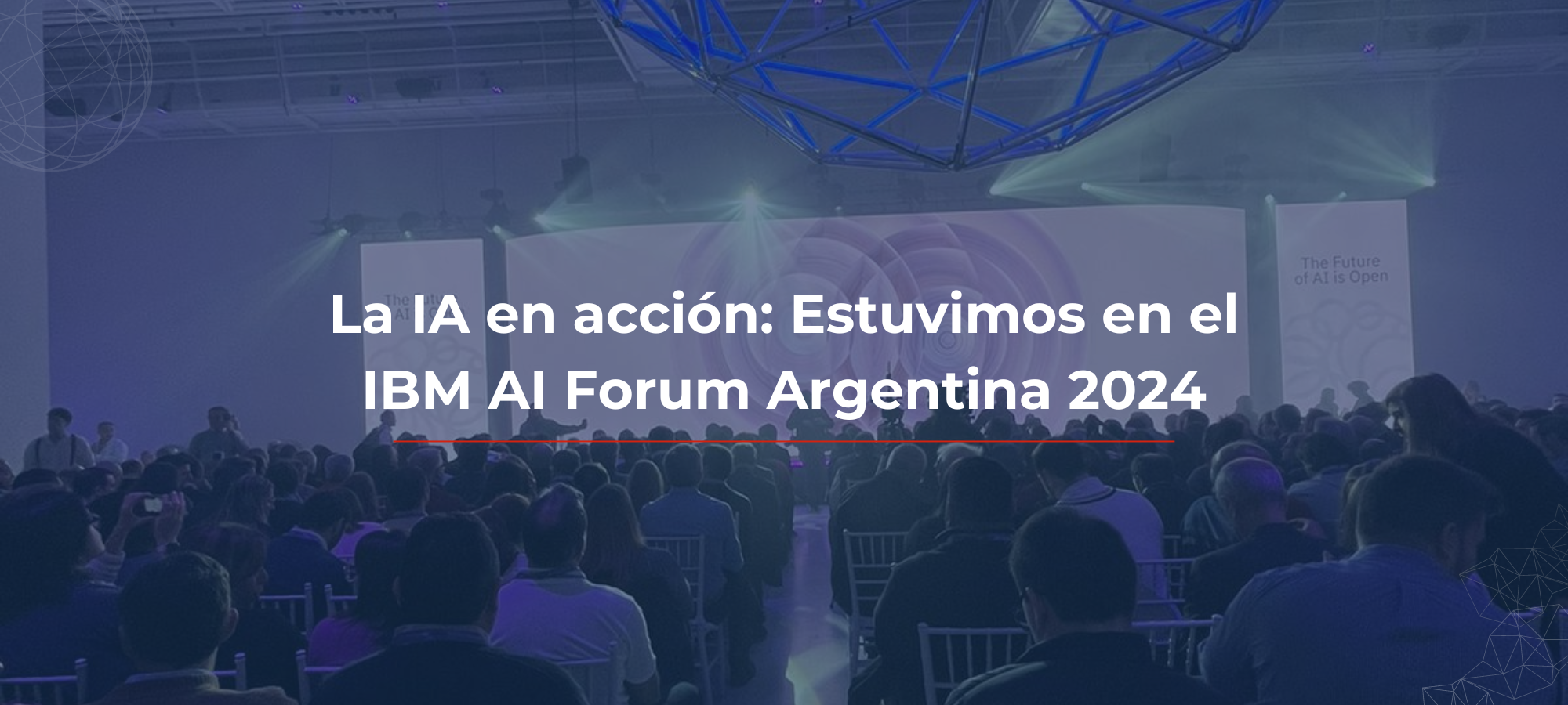 La IA en acción: Estuvimos en el IBM AI Forum Argentina 2024