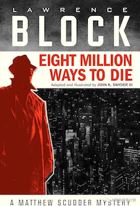 Eight Million Ways to Die