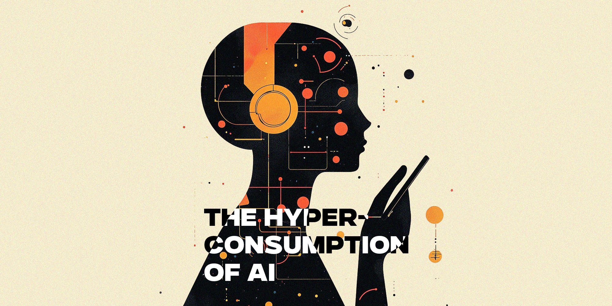 The Hyper-consumption of AI