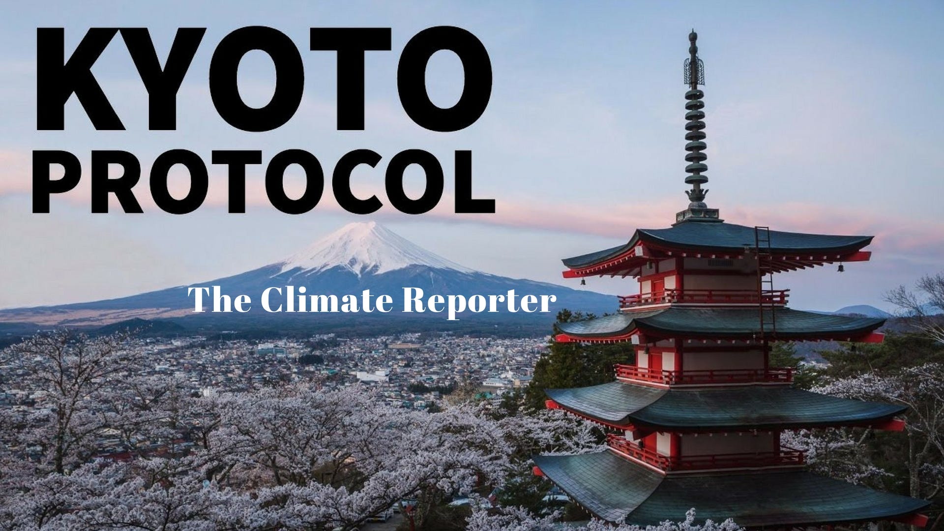 The Kyoto Protocol The Climate Reporter Medium   1*Av7 4Ne0HZshu79I TGR5Q 