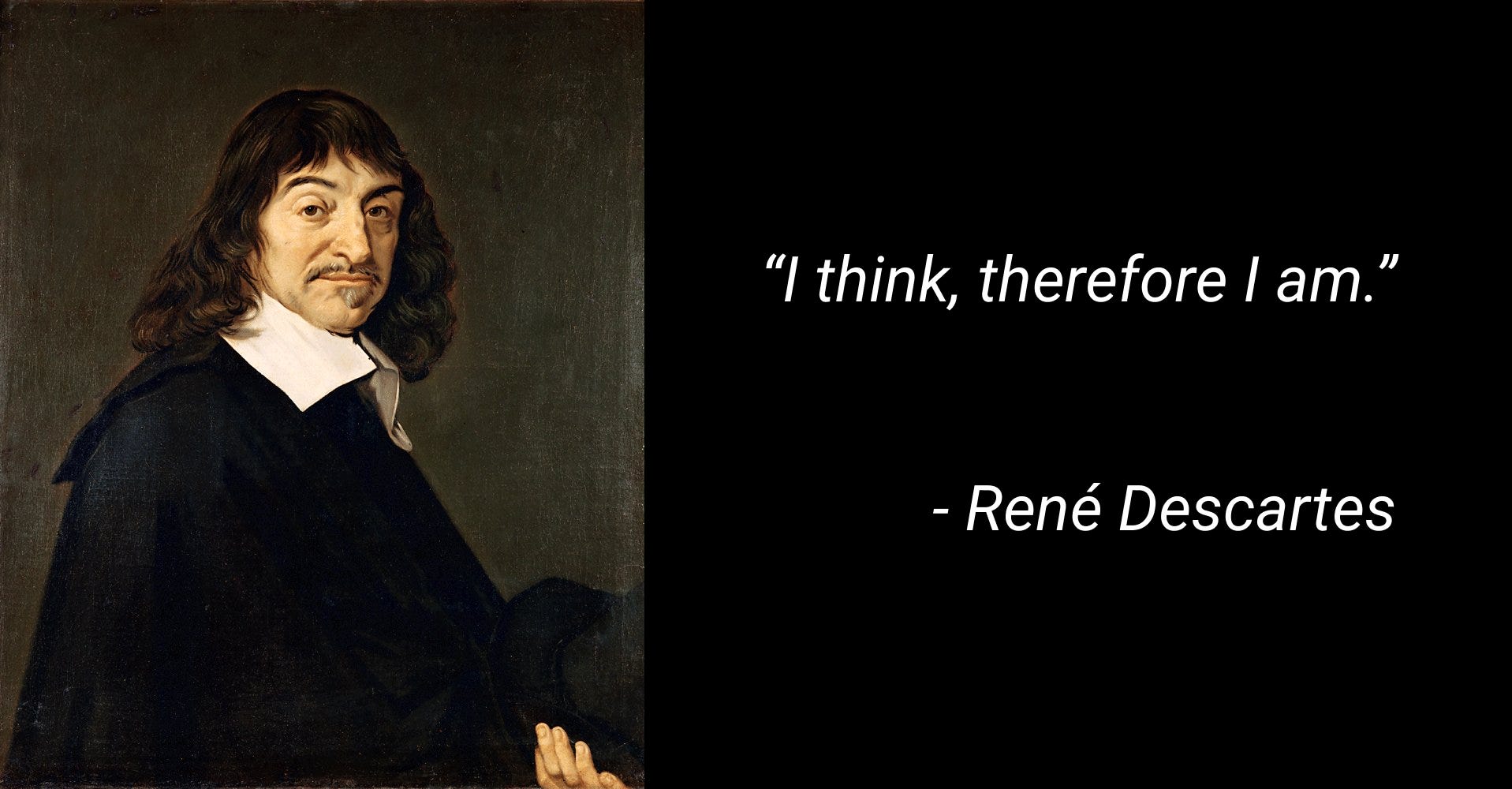 i think therefore i am