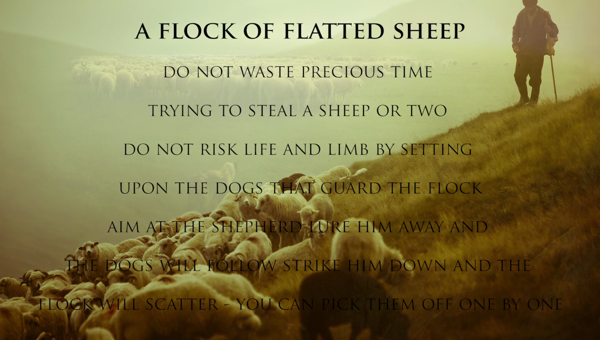 strike the shepherd and the sheep will scatter