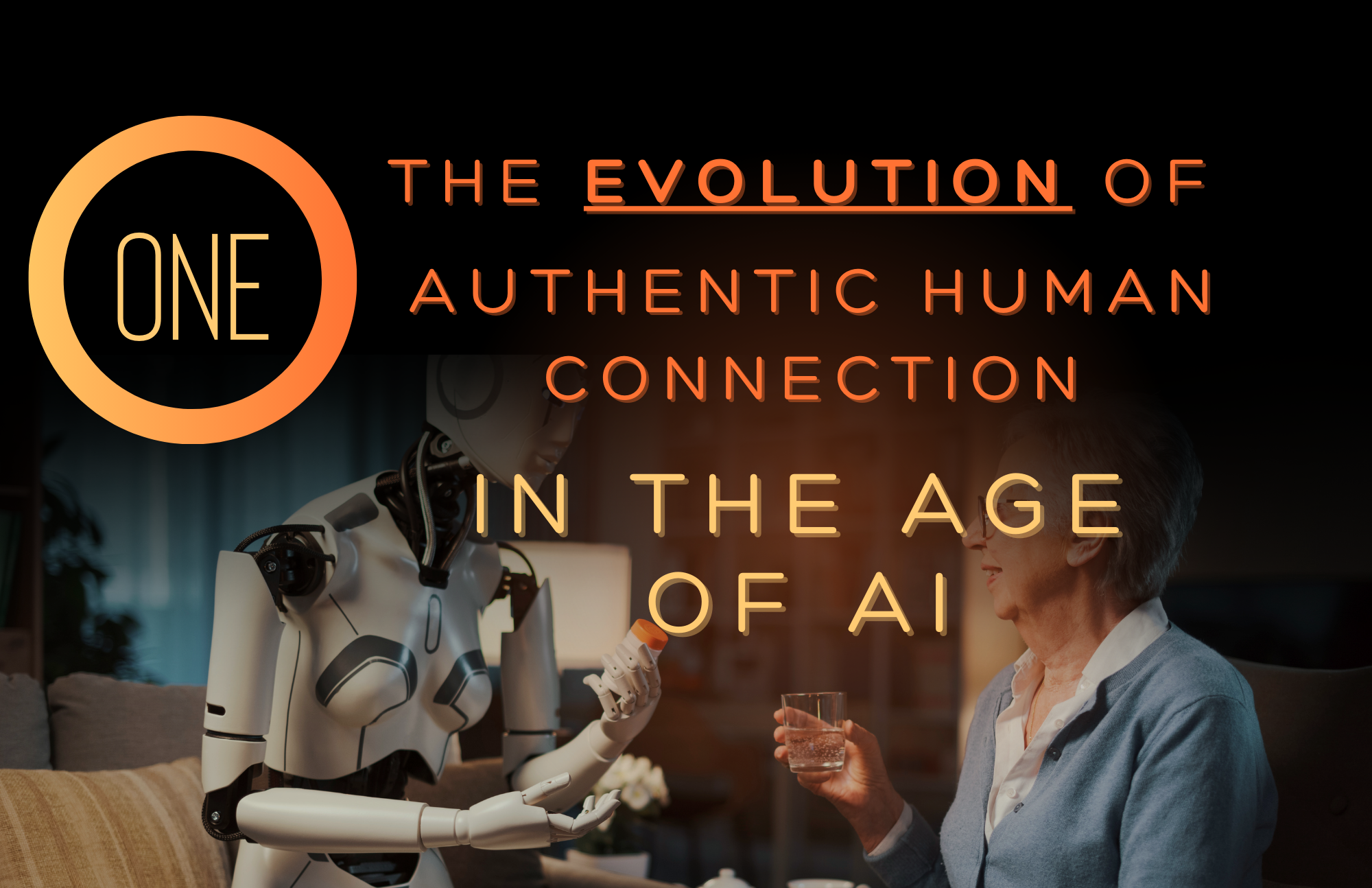 The Evolution of Authentic Human Connection in the Age of AI