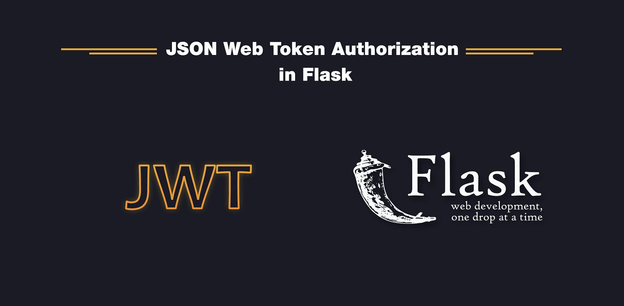 JWT Authorization In Flask Codeburst