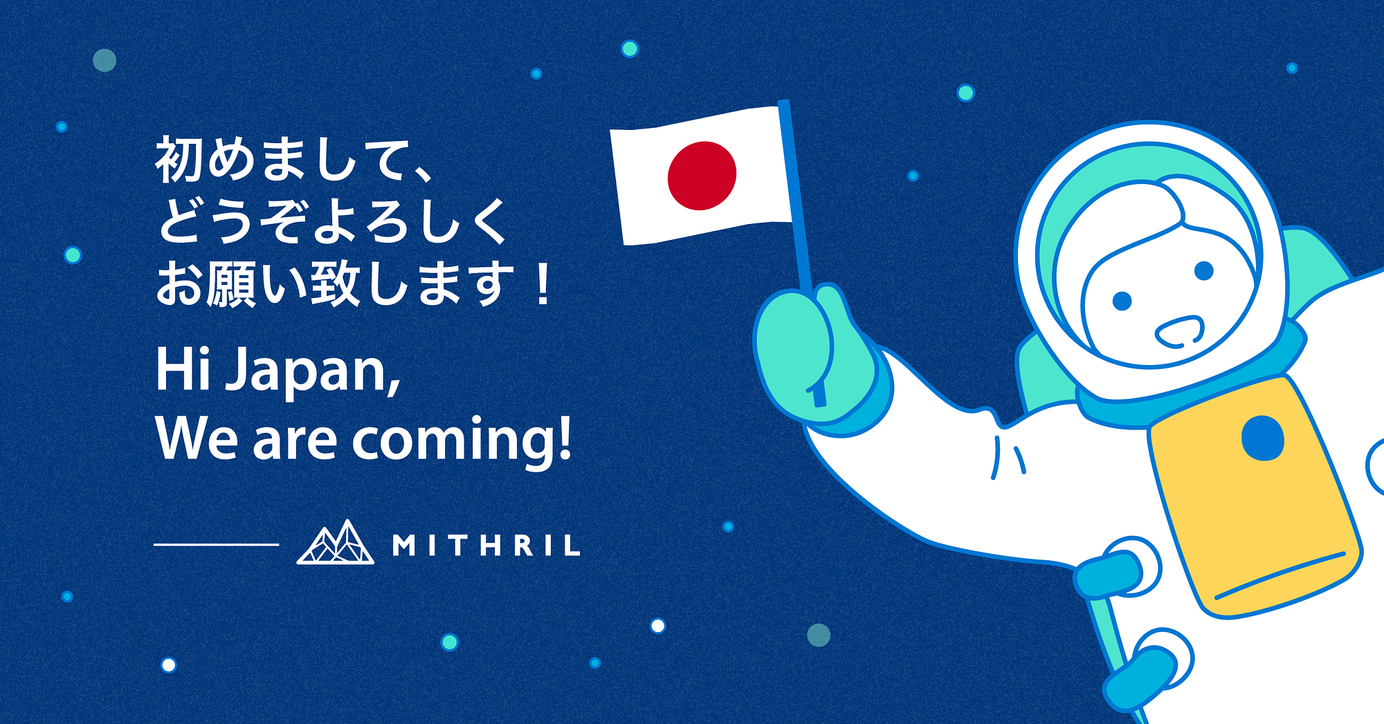 News-Global positioning starts from Asia, Mithril is Going to Japan!｜佈局全球站穩亞洲 秘銀即將進軍日本市場
