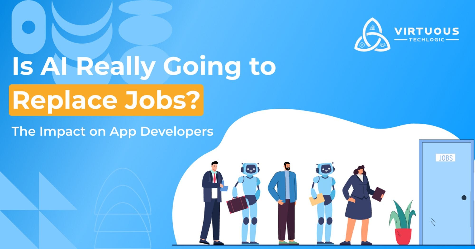 Is AI Really Going to Replace Jobs? The Impact on App Developers