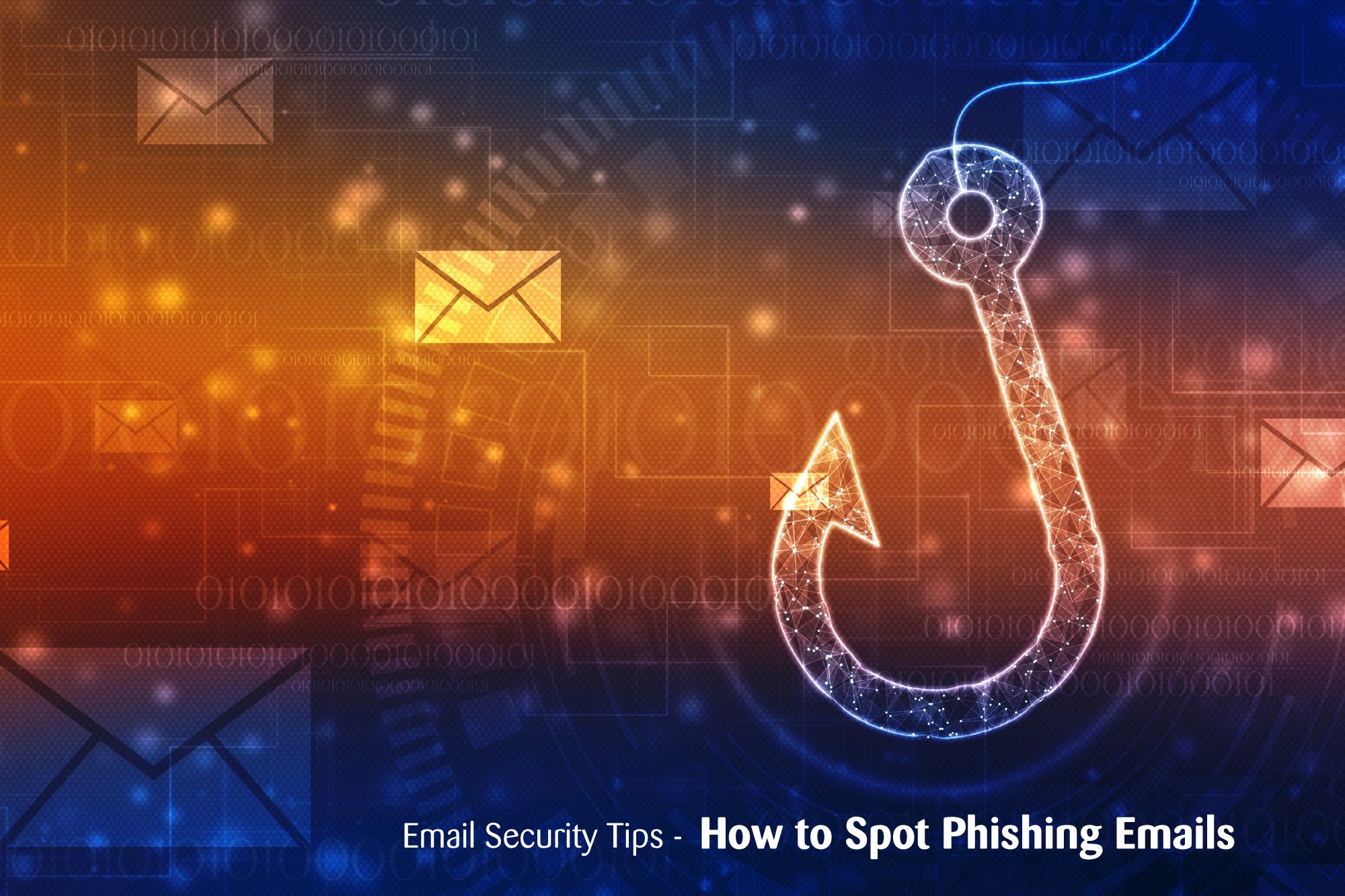 SECURITY TIP: How to Spot Phishing Emails