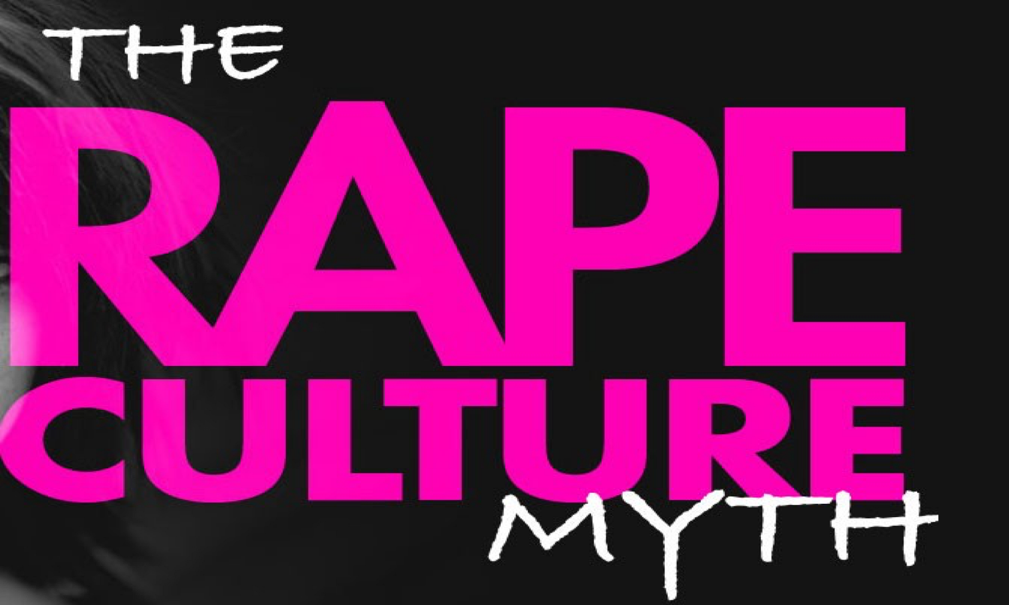 Rape Culture And Rape Myths