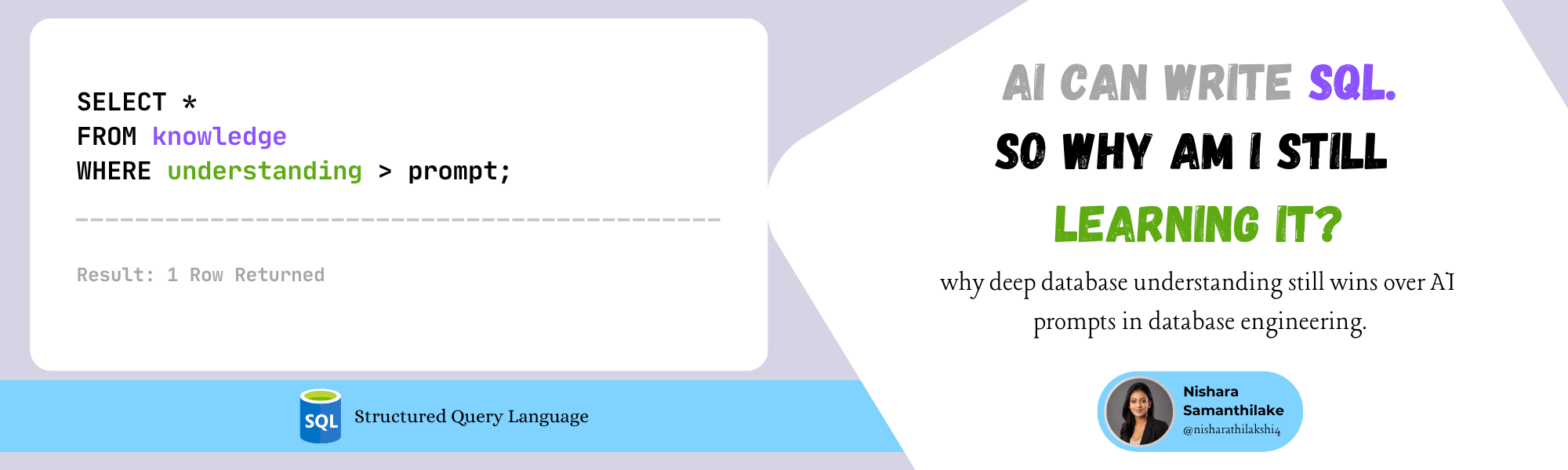 AI Can Write SQL. So Why Am I Still Learning It?
