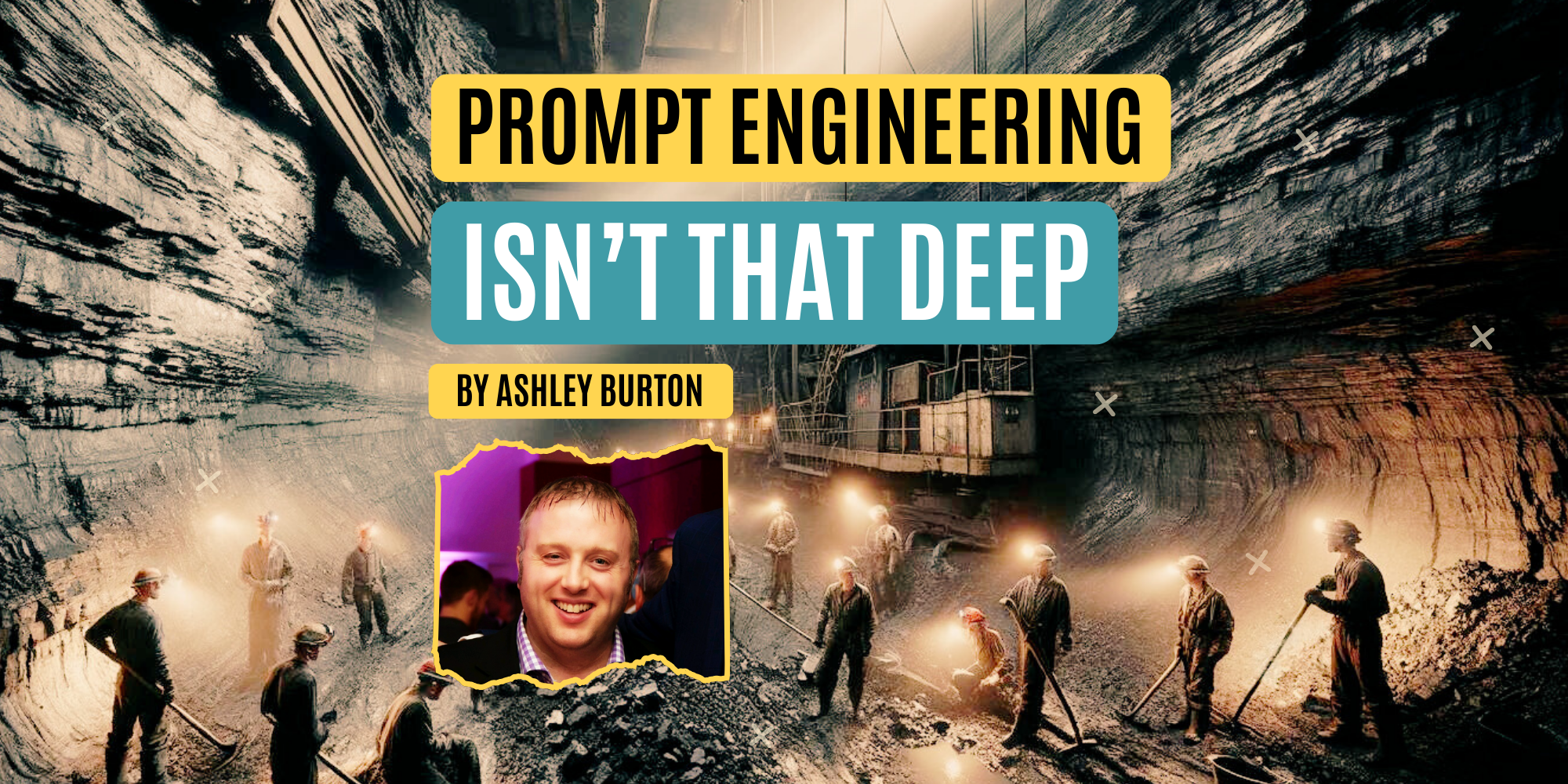 Prompt Engineering Isn’t That Deep